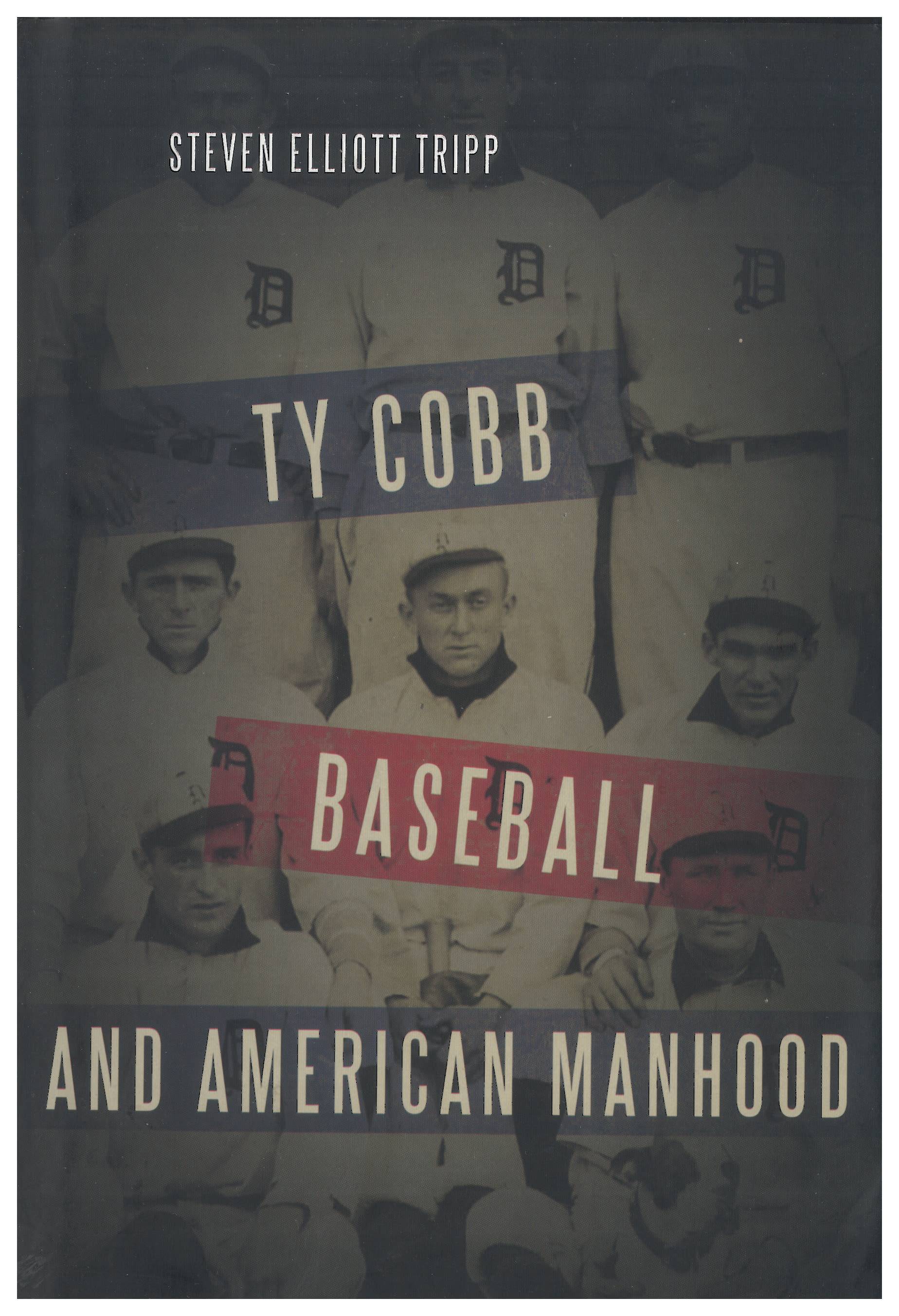 Ty Cobb Baseball and American Manhood
